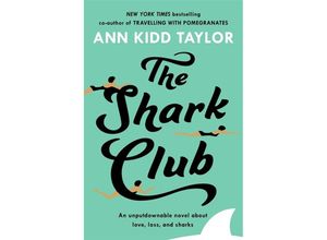 9781472247162 - The Shark Club - Ann Kidd Taylor Kartoniert (TB)