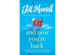 9781472248510 - And Now You
e Back - Jill Mansell Kartoniert (TB)