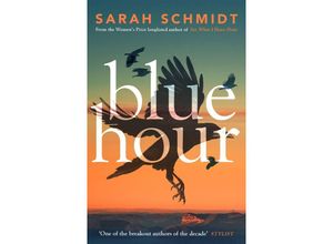 9781472250643 - Blue Hour - Sarah Schmidt Taschenbuch