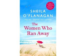 9781472254818 - The Women Who Ran Away - Sheila OFlanagan Kartoniert (TB)