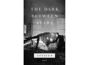 9781472259356 - The Dark Between Stars - Atticus Poetry Gebunden