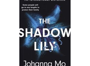 9781472281180 - The Shadow Lily - Johanna Mo Kartoniert (TB)