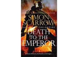 9781472287137 - Death to the Emperor - Simon Scarrow Kartoniert (TB)