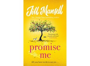 9781472287922 - Jill Mansell - GEBRAUCHT Promise Me The most heart-warming novel of 2023 - Preis vom 22102023 045847 h