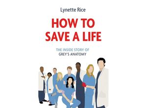 9781472290335 - How to Save a Life - Lynette Rice Kartoniert (TB)