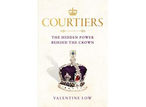 9781472290915 - Courtiers - Valentine Low Kartoniert (TB)