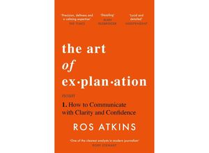 9781472298416 - The Art of Explanation - Ros Atkins Taschenbuch