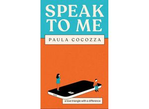 9781472299932 - Speak to Me - Paula Cocozza Gebunden