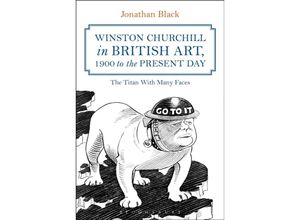 9781472592392 - Winston Churchill in British Art 1900 to the Present Day - Jonathan Black Gebunden