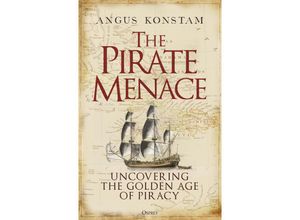 9781472857736 - The Pirate Menace - Angus Konstam Gebunden