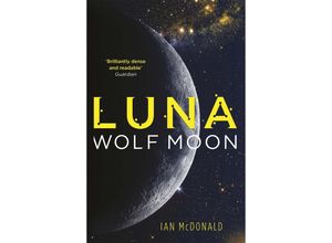 9781473202276 - Luna Wolf Moon - Ian Mcdonald Taschenbuch