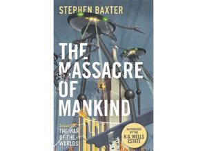 9781473205109 - The Massacre of Mankind - Stephen Baxter Kartoniert (TB)