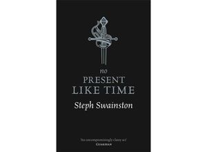 9781473221833 - No Present Like Time - Steph Swainston Taschenbuch