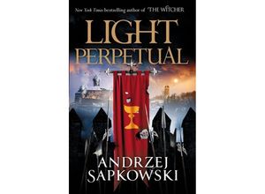 9781473226227 - Light Perpetual - Andrzej Sapkowski Kartoniert (TB)