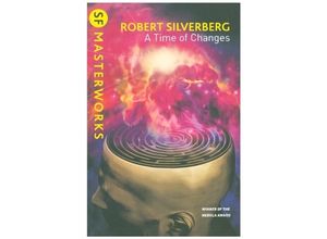 9781473229235 - A Time of Changes - Robert Silverberg Kartoniert (TB)