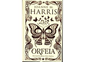 9781473229952 - Orfeia - Joanne M Harris Gebunden