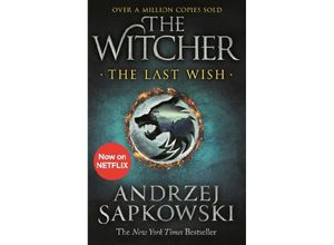 9781473231061 - The Witcher - The Last Wish Netflix Tie-In - Andrzej Sapkowski Kartoniert (TB)