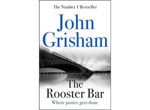 9781473616967 - John Grisham - GEBRAUCHT The Rooster Bar - Preis vom 02062023 050629 h