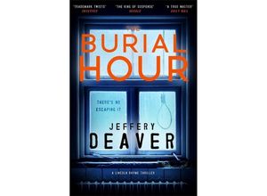 9781473618657 - The Burial Hour - Jeffery Deaver Kartoniert (TB)