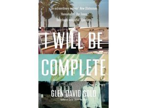 9781473620186 - I Will Be Complete - Glen D Gold Kartoniert (TB)