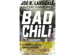 9781473633544 - Bad Chili - Joe R Lansdale Kartoniert (TB)