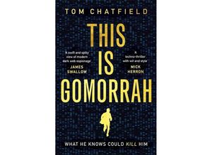 9781473681392 - This is Gomorrah - Tom Chatfield Kartoniert (TB)