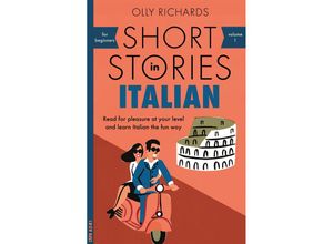 9781473683327 - Short Stories in Italian for Beginners - Olly Richards Kartoniert (TB)