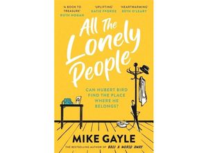 9781473687417 - All The Lonely People - Mike Gayle Kartoniert (TB)