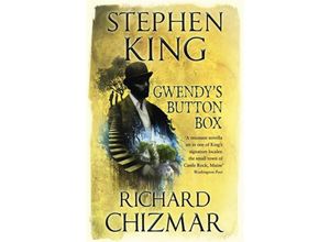 9781473691650 - Gwendys Button Box - Stephen King Richard Chizmar Kartoniert (TB)