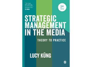 9781473929500 - Strategic Management in the Media - Lucy Küng Kartoniert (TB)