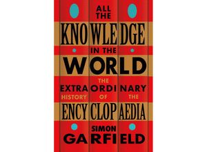 9781474610797 - All the Knowledge in the World - Simon Garfield Taschenbuch