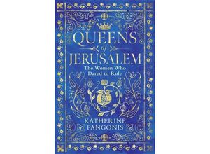 9781474614085 - Queens of Jerusalem - Katherine Pangonis Kartoniert (TB)