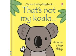 9781474945561 - THATS NOT MY®   Thats not my koala - Fiona Watt Pappband