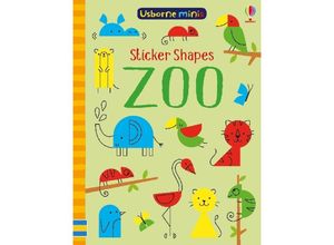 9781474955034 - Sticker Shapes Zoo - Sam Smith Kartoniert (TB)