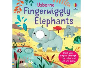 9781474986793 - Fingerwiggles   Fingerwiggly Elephants - Felicity Brooks Pappband