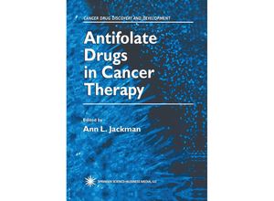 9781475745214 - Cancer Drug Discovery and Development   Antifolate Drugs in Cancer Therapy Kartoniert (TB)