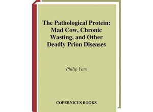 9781475788198 - The Pathological Protein - Philip Yam Kartoniert (TB)