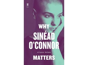 9781477325704 - Why Sinéad OConnor Matters - Allyson McCabe Gebunden