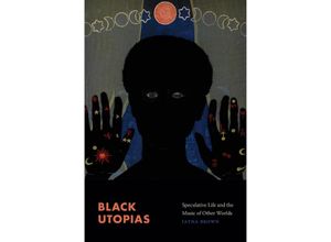 9781478011675 - Black Utopias - Jayna Brown Kartoniert (TB)