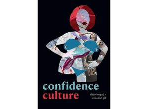 9781478017608 - Confidence Culture - Shani Orgad Rosalind Gill Kartoniert (TB)