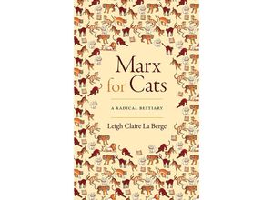 9781478019251 - Marx for Cats - Leigh Claire La Berge Kartoniert (TB)