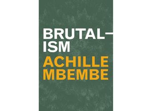 9781478025580 - Brutalism - Achille Mbembe Kartoniert (TB)