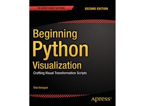 9781484200537 - Beginning Python Visualization - Shai Vaingast Kartoniert (TB)