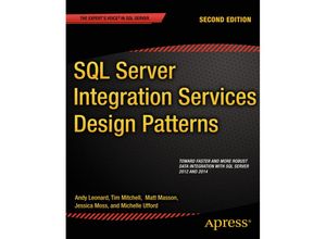 9781484200834 - SQL Server Integration Services Design Patterns - Tim Mitchell Matt Masson Andy Leonard Jessica Moss Michelle Ufford Kartoniert (TB)