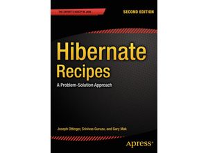 9781484201282 - Hibernate Recipes - Gary Mak Srinivas Guruzu Joseph Ottinger Kartoniert (TB)