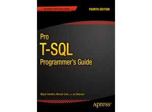 9781484201466 - Pro T-SQL Programmers Guide - Jay Natarajan Rudi Bruchez Michael Coles Scott Shaw Miguel Cebollero Kartoniert (TB)