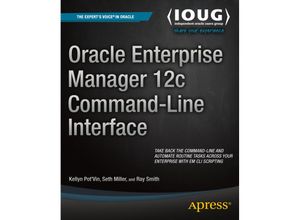 9781484202395 - Oracle Enterprise Manager 12c Command-Line Interface - Kellyn PotVin Seth Miller Ray Smith Kartoniert (TB)