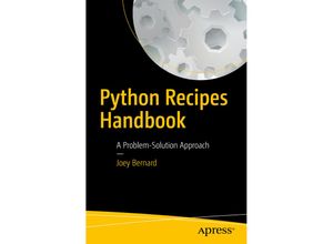 9781484202425 - Python Recipes Handbook - Joey Bernard Kartoniert (TB)