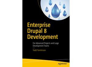 9781484202548 - Enterprise Drupal 8 Development - Todd Tomlinson Kartoniert (TB)