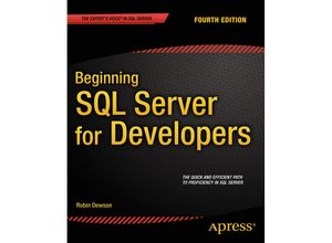 9781484202814 - Beginning SQL Server for Developers - Robin Dewson Kartoniert (TB)